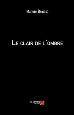 Le clair de l'ombre