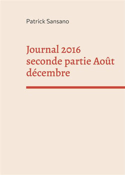 Journal 2016 seconde partie août décembre