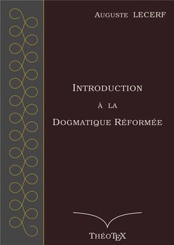 Introduction à la dogmatique réformée