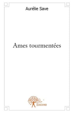 Âmes tourmentées