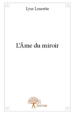 L'âme du miroir
