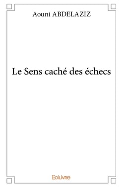 Le Sens caché des échecs