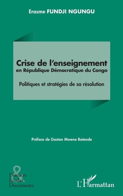 Crise de l'enseignement en République Démocratique du Congo : Politiques et stratégies de sa résolution