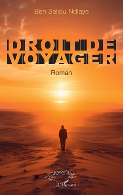 Droit de voyager : Roman