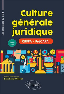 Les essentiels du droit - culture générale juridique - CRFPA/PréCAPA
