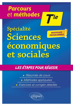 Parcours et méthodes : spécialité sciences économiques et sociales - terminale - nouveaux programmes