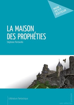 La maison des prophéties