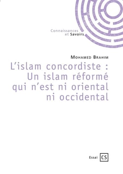 L islam concordiste : un islam reforme qui n est ni oriental ni occidental