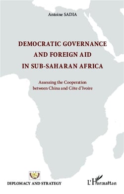 Democratic governance and foreign aid in sub-saharan Africa - assessing the cooperation between China and Côte d'Ivoire