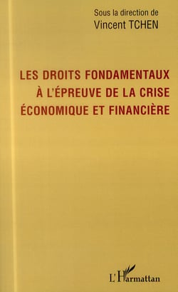 Les droits fondamentaux à l'épreuve de la crise économique et financière