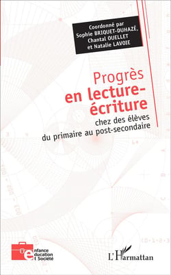 Progrès en lecture-écriture - chez des élèves du primaire au post-secondaire