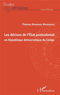 Les dérives de l'état postcolonial en République Démocratique du Congo