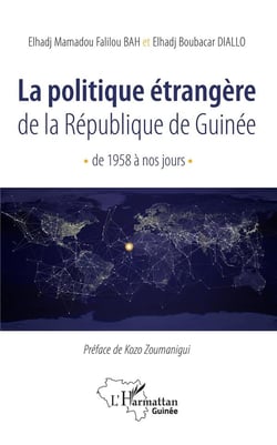 La politique étrangère de la République de Guinée, de 1958 à nos jours