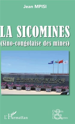 La sicomines (sino-congolaise des mines)