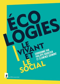 Écologies : le vivant et le social