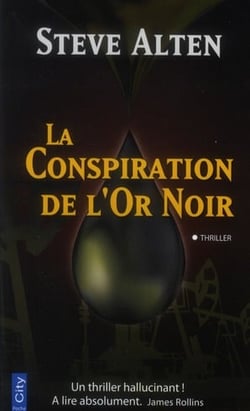 La conspiration de l'or noir