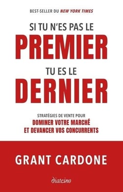 Si tu n'es pas le premier, tu es le dernier : stratégies de vente pour dominer le marché