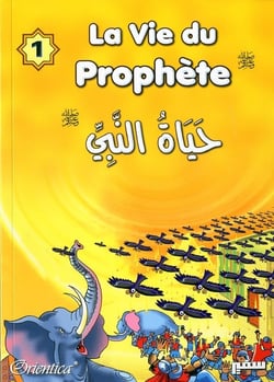 La vie du prophète Tome 1