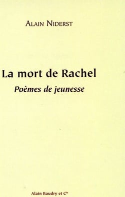 La mort de rachel - poèmes de jeunesse