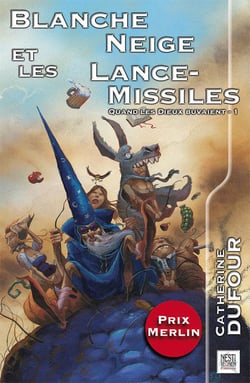 Quand les dieux buvaient Tome 1 : Blanche Neige et les lance-missiles