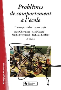 Problèmes de comportements à l'école - comprendre pour agir