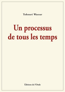 Un processus de tous les temps