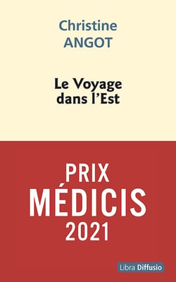 Le voyage dans l'Est