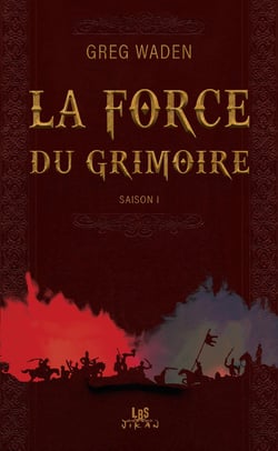 La force du grimoire
