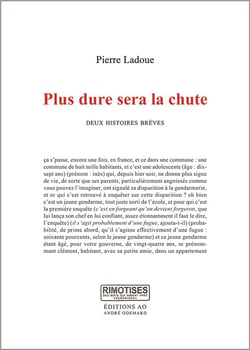 Plus dure sera la chute : deux histoires brèves