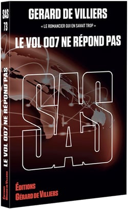 SAS Tome 73 : Le vol 007 ne répond pas