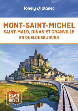 Mont-Saint-Michel : Saint-Malo, Dinan et Granville en quelques jours (édition 2024)