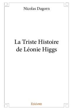 La triste histoire de leonie higgs