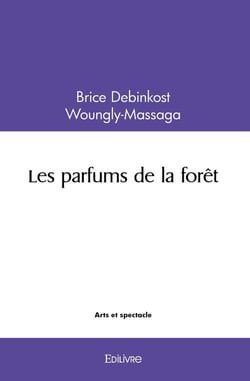 Les parfums de la forêt
