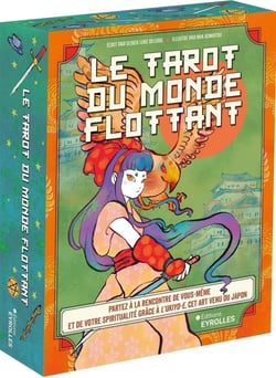 Le Tarot du monde flottant : Partez à la rencontre de vous-même et de votre spiritualité grâce à l'ukiyo-e, cet art venu du Japon