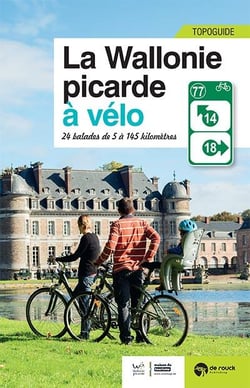 La Wallonie picarde à vélo - 24 balades de 5 à 145 km