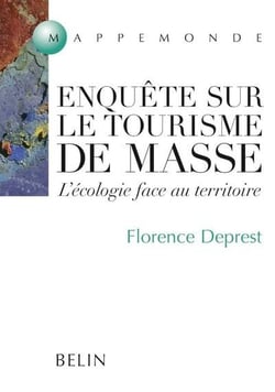 Enquête sur le tourisme de masse