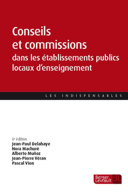 Conseils et commissions dans les EPLE (6e édition)