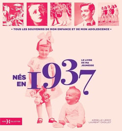 Le livre de ma jeunesse : nés en 1937
