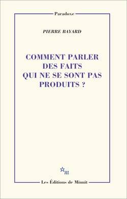 Comment parler des faits qui ne se sont pas produits ?