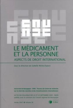 Le médicament et la personne - aspects de droit international
