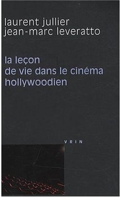 La leçon de vie dans le cinéma hollywoodien