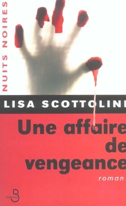Une affaire de vengeance