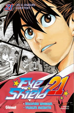 Eyeshield 21 Tome 21 : les 11 joueurs comptent