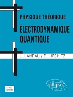 Physique theorique electrodynamique quantique
