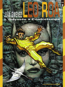 LEO ROA Tome 2 : L'ODYSSEE A CONTRETEMPS