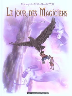 Le jour des magiciens t.1 - anja
