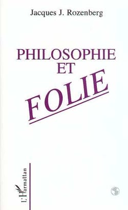 Philosophie et folie