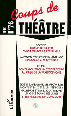 Quand le theatre faisait tomber la republique - vol07 - n 7-8