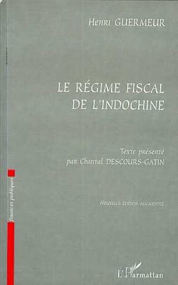 Le régime fiscal de l'Indochine