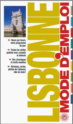 Lisbonne - Mode D'Emploi